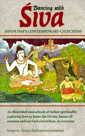 Stock image for Dancing With Siva : Hinduism's Contemporary Catechism for sale by GF Books, Inc.