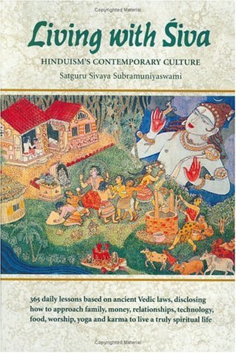 Stock image for Living With Siva: Hinduism's Contemporary Culture (The Master Course, Bk 2) for sale by BooksRun