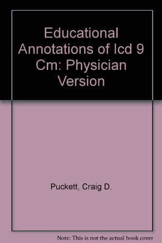 9780945501190: Educational Annotations of Icd 9 Cm: Physician Version