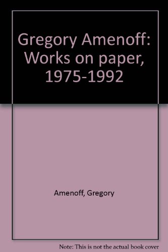 Gregory Amenoff: Works on Paper, 1975-1992
