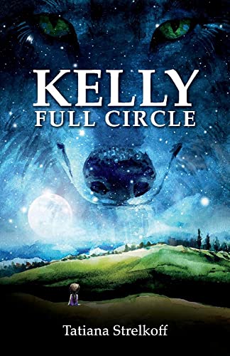 9780945522065: Kelly: Full Circle (The Changer Trilogy)