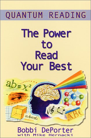 Stock image for Quantum Reading : The Power to Read Your Best for sale by BooksRun