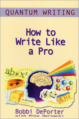 Beispielbild fr Quantum Writing : How to Write Like a Pro zum Verkauf von SecondSale