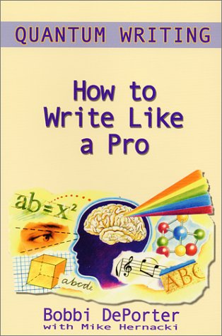 Imagen de archivo de Quantum Writing : How to Write Like a Pro a la venta por SecondSale