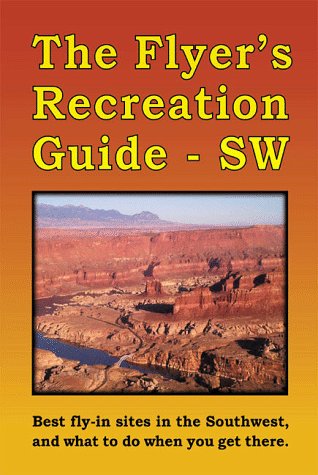 9780945549093: Flyer's Recreation Guide - SW