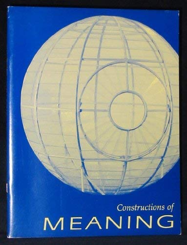 Constructions of Meaning