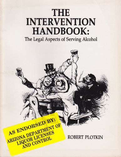 Beispielbild fr Intervention Handbook: The Legal Aspects of Serving Alcohol zum Verkauf von ThriftBooks-Atlanta