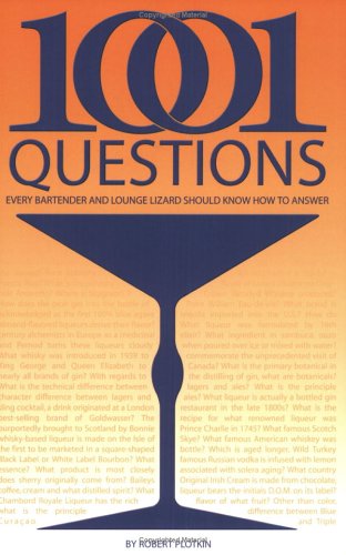 Beispielbild fr 1001 Questions Every Bartender and Lounge Lizard Should Know How to Answer zum Verkauf von Half Price Books Inc.