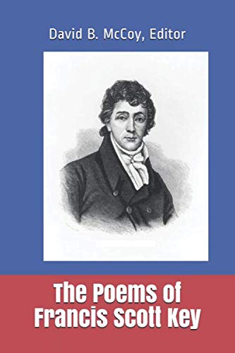 Imagen de archivo de The Poems of Francis Scott Key a la venta por Revaluation Books