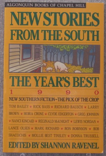 Stock image for New Stories from the South: The Year's Best 1990 for sale by Your Online Bookstore