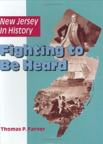 Stock image for New Jersey in History: Fighting to Be Heard for sale by Books From California