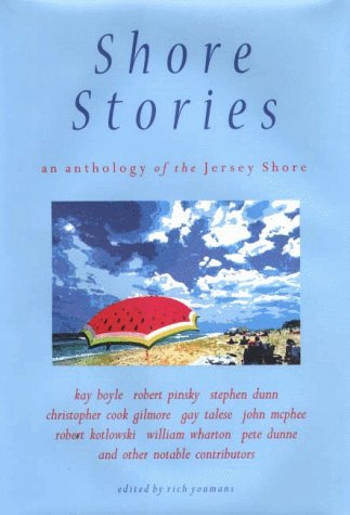 Beispielbild fr Shore Stories: An Anthology of the Jersey Shore zum Verkauf von New Legacy Books