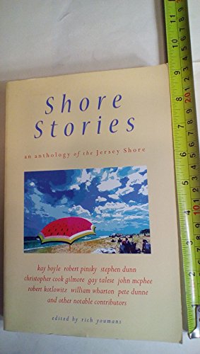 Beispielbild fr Shore Stories : An Anthology of the Jersey Shore zum Verkauf von Better World Books