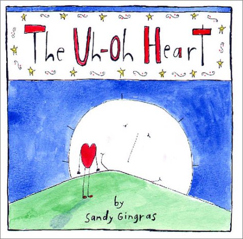 Imagen de archivo de The Uh-Oh Heart a la venta por Goodwill