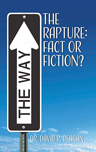 Imagen de archivo de The Rapture: Fact or Fiction? a la venta por Goodwill
