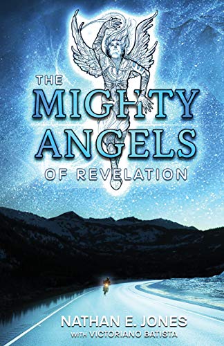 Stock image for The Mighty Angels of Revelation for sale by Goodwill Books