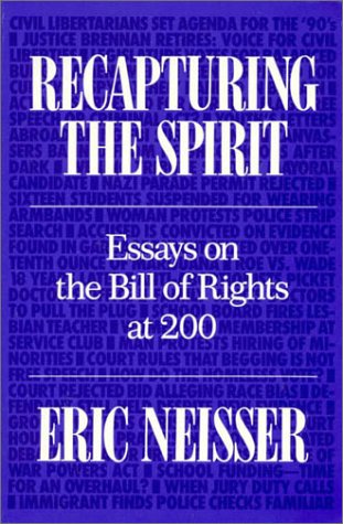 Stock image for Recapturing the Spirit : Essays on the Bill of Rights at 200 for sale by Better World Books
