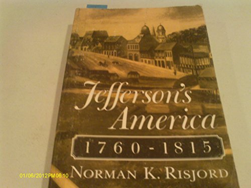 Stock image for Jeffersons America 1760-1815 for sale by ThriftBooks-Atlanta