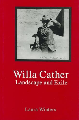 9780945636564: Willa Cather: Landscape and Exile: Landscape & Exile