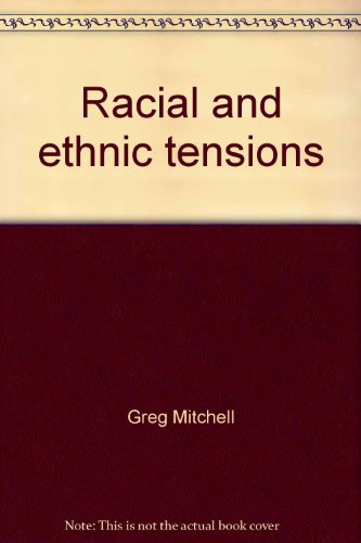 Stock image for Racial and Ethnic Tensions : What Should We Do? for sale by Better World Books