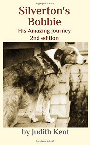 Imagen de archivo de Silverton's Bobbie: His Amazing Journey a la venta por SecondSale