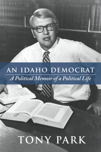 Imagen de archivo de An Idaho Democrat: A Political Memoir of a Political Life a la venta por SecondSale