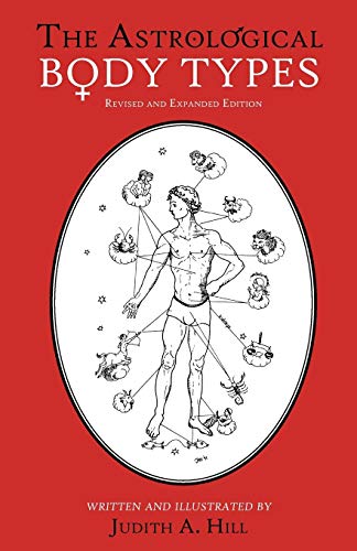 Stock image for The Astrological Body Types Face, Form and Expression (Revised and Expanded Edition) for sale by SecondSale