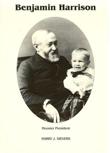 Stock image for Benjamin Harrison: Hoosier President for sale by A Book Preserve