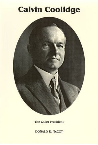 Stock image for Calvin Coolidge: The Quiet President for sale by Books of the Smoky Mountains