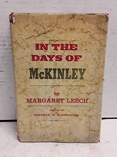 Beispielbild fr In the Days of McKinley zum Verkauf von ThriftBooks-Atlanta