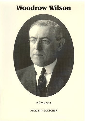 9780945707264: Woodrow Wilson : A Biography (Signature Series)