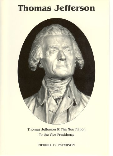 Imagen de archivo de Thomas Jefferson and the New Nation: To the Vice Presidency: 1 (Signature Series) a la venta por Great Matter Books