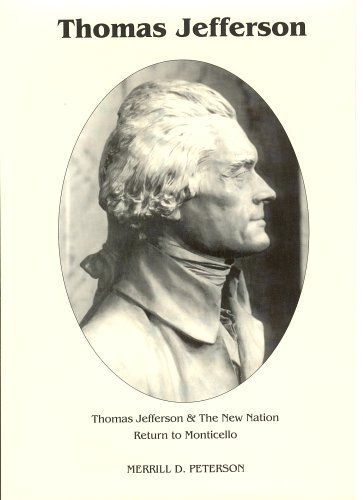 Stock image for Thomas Jefferson and the New Nation: Return to Monticello: 2 (Signature Series) for sale by Great Matter Books