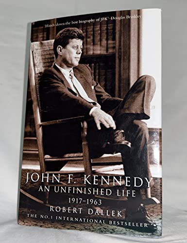 Imagen de archivo de JOHN F. KENNEDY: An Unfiished Life 1917-1963 a la venta por Well Read