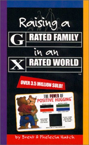 Beispielbild fr Raising A G- Rated Family In An X- Rated World zum Verkauf von Wonder Book