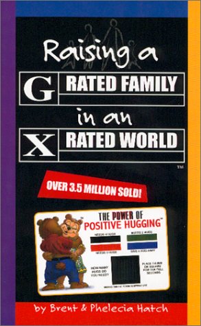 Stock image for Raising A G- Rated Family In An X- Rated World for sale by Wonder Book