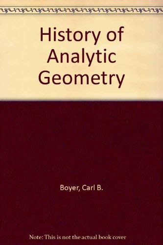 History of Analytic Geometry (9780945726111) by Boyer, Carl B.