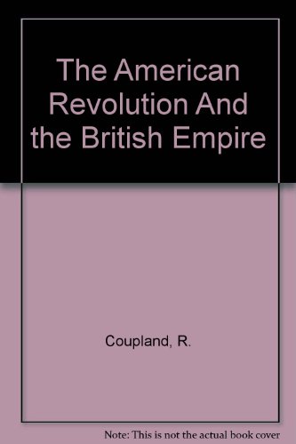 Stock image for The American Revolution And The British Empire for sale by Books From California