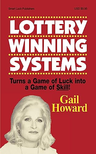 Stock image for Lottery Winning Systems: Turns a Game of Luck into a Game of Skill! for sale by PlumCircle