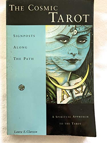 9780945766124: The Cosmic Tarot: Signposts Along the Path