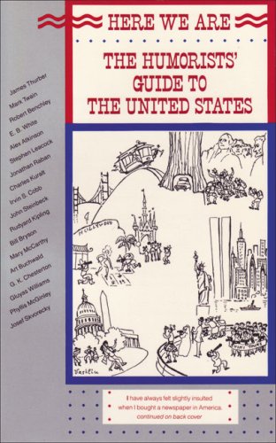 Stock image for Here We Are: The Humorists' Guide to the United States for sale by Wonder Book