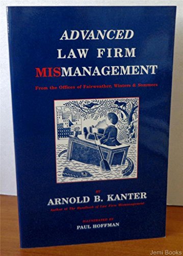 9780945774204: ADVANCED LAW FIRM MISMANAGEMENT