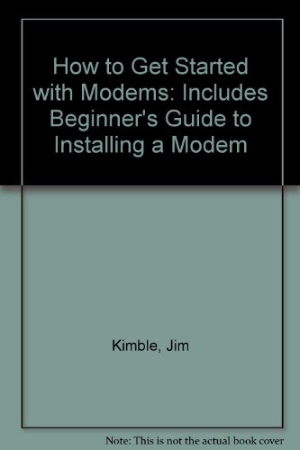 9780945776055: How to Get Started with Modems