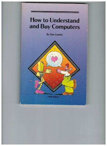 Imagen de archivo de How to Understand and Buy Computers a la venta por dsmbooks