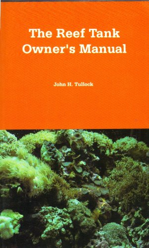 Beispielbild fr Reef Tank Owner's Manual zum Verkauf von HPB-Emerald