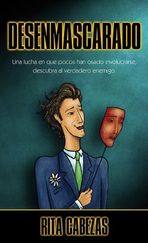 Stock image for Desenmascarado: Unmasked (Spanish Edition) for sale by Red's Corner LLC