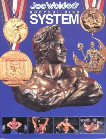 9780945797265: Joe Weider's Bodybuilding System