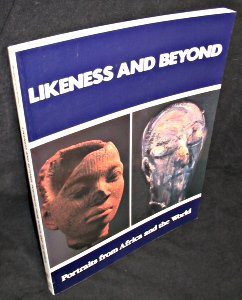 Beispielbild fr Likeness and Beyond. Portraits from Africa and the World zum Verkauf von Basler Afrika Bibliographien
