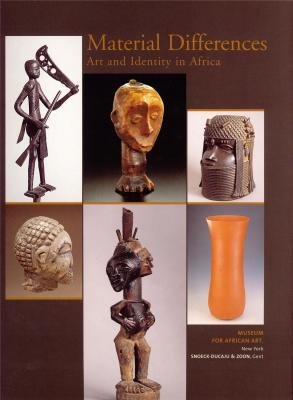 Beispielbild fr Material Differences. Art and Identity in Africa. zum Verkauf von Antiquariat Willi Braunert