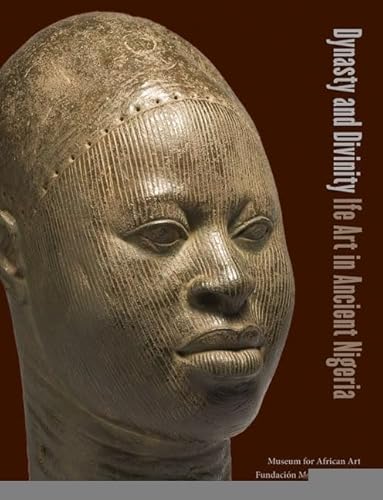 9780945802532: Dynasty and Divinity: Ife Art in Ancient Nigeria